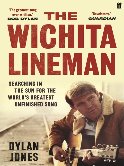 Title details for The Wichita Lineman by Dylan Jones - Wait list